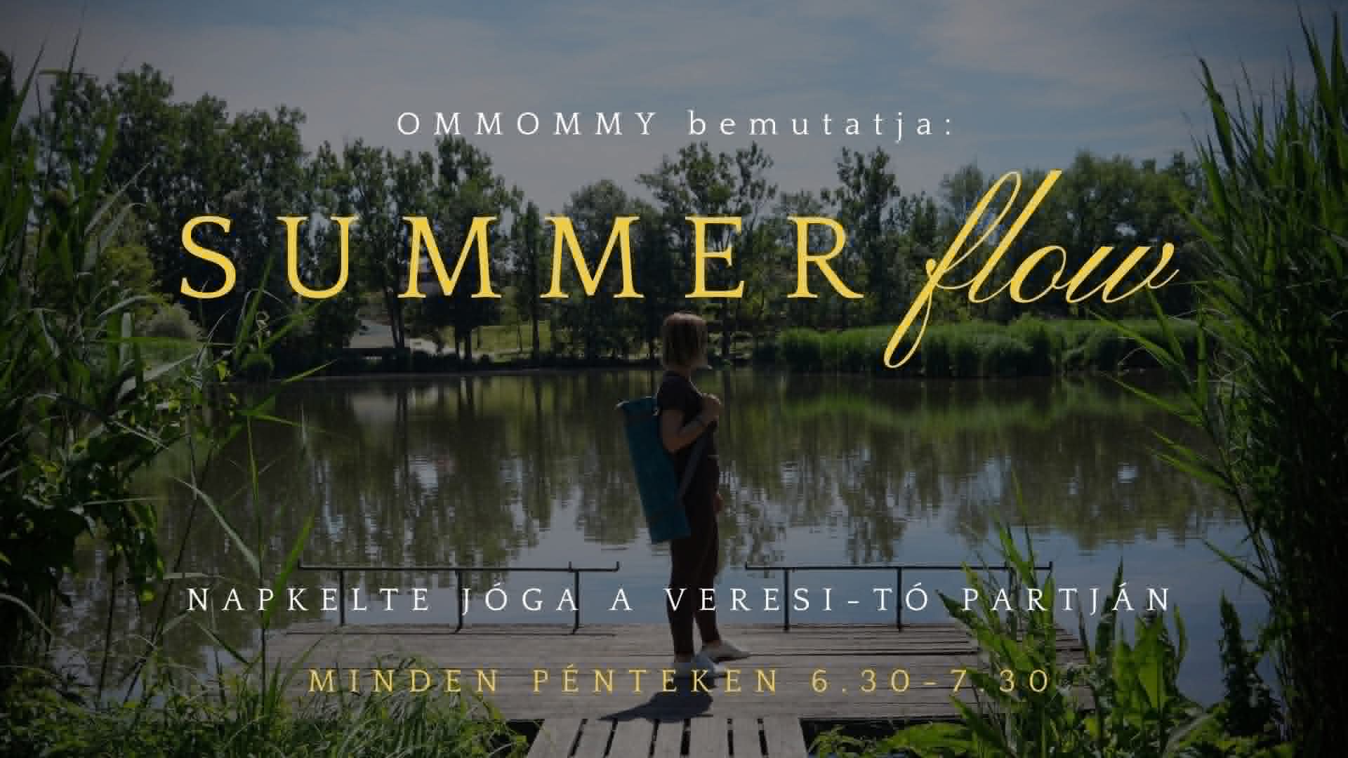 Summer Flow-Napkelte Jóga a Veresi-tó partján